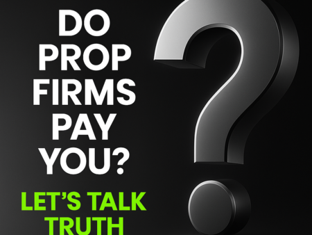 Do Prop Firms Pay You?